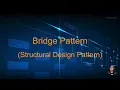 Bridge Pattern