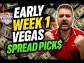 NFL WEEK 1 EARLY VEGAS SPREAD PICKS