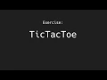 Python Exercise The TicTacToe game