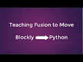 How To Make Your Fusion Robot Move Forwards Using Blockly and Python