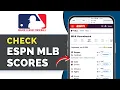 How To Check ESPN Live MLB Scores 2026