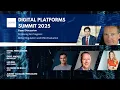 2025 Digital Platforms Summit Panel Discussion on Preparing for Progress