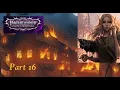 Pathfinder Wrath of the Righteous Part 16 - Kaylessa and Ember