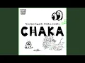 Download Lagu Chaka - Original Mix