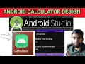 How To Make Calculator App Using Java In Android Studio 2021 New Tutorial Of Android Studio