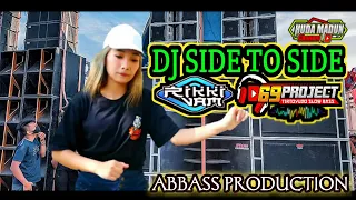 Download DJ SIDE TO SIDE Rikki vam 69 project Jingle ABBASS PRODUCTION MP3