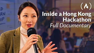 Inside a Hong Kong Hackathon [Full Documentary]