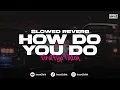 Download Lagu DJ HOW DO YOU DO X JANGAN SALAH PASANGAN - (SLOWED REVERB) imamsidik SOUND VIRAL FYP TIKTOK