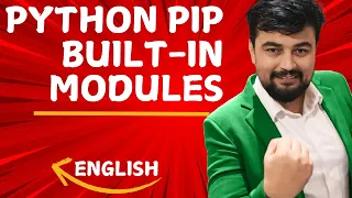 Python pip Built-In Modules Lecture 3