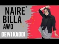 Download Lagu Dewi kaddi - Naire' Billa Awo | lagu bugis