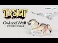Owl and Wolf - The SIGIT [Orchestra Version] audio jernih