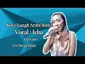 Download Lagu Koyo Langi Ambi Bumi ( Bagaikan Langit Dan Bumi ) - Icha