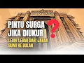 Download Lagu Seberapa Besar Pintu Surga? Perhitungan Matematika berdasarkan Hadits Shahih