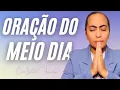 Lagu 21/10/2025 - ORAÇÃO DO MEIO DIA COM IZABEL FERREIRA (12:00)