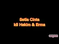 Lagu Idi Hakim \u0026 Erma - Setia Cinta (lirik video)
