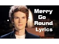 Merry Go Round Tanner Patrick Lyrics Completo