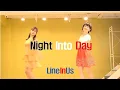 Lagu Night Into Day Line Dance (Dance \u0026 Count) [LineInUs]-2022년라인댄스퀸파티곡