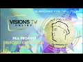 Download Lagu FKA Promise - Before I Knew Your Name [Audio Visual] | VisionsTVOnline
