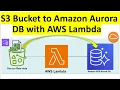 Dynamically Load S3 Data into Aurora Serverless MySQL Using Lambda