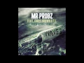 Mr  Probz ft  Chris Brown & TI Waves Robin Schulz Remix with Lyrics