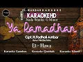 YA RAMADHAN Karaoke - Nada Wanita (Gm) | Audio HD