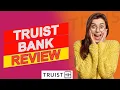 Truist Bank Review - Learn The Pros And Cons Must-Watch Review