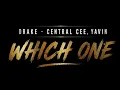 Drake , Central Cee , yavin - Which One