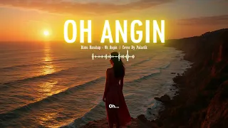 oh angin rinto harahap cover by palastik