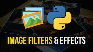 Image Filters Effects in Python