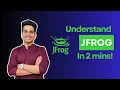 Understand importance of Jfrog in 2 Minutes Why you should know this as a DevOps engineer