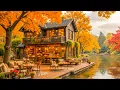 Download Lagu Autumn Riverside Coffee Shop 🍂☕ Smooth Jazz Piano Ambience for Relax \u0026 Study | Chill Music
