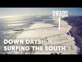 Download Surfing The South | Down Days S2E9 (Season Finale) mp4 3gp mp3 videos - waplic