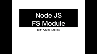 NodeJS Tutorial Part - 4 Node JS FS Module Nodejs File System