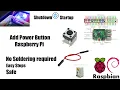 Raspberry Pi 4 Add Power Button The Easy Way