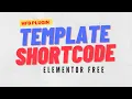 Template Shortcodes for Elementor Free with HFB Addon Plugin