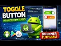 Toggle Button in Android studio Application