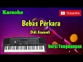 Download Lagu Bebas Perkara ( Didi Aswandi ) Karaoke Versi Sandiwaraan - Tengdung Covere