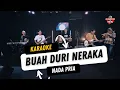 Download Lagu BUAH DURI NERAKA KARAOKE NADA COWOK PRIA