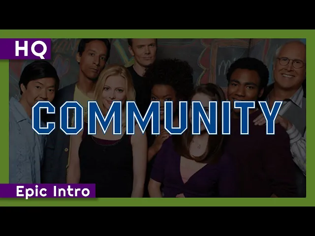 Community (2009-2015) Epic Intro