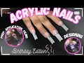 LONG ACRYLIC NAILS FULL TUTORIAL BiRT AY EDITION