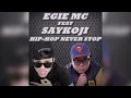 Download Lagu Egie Mc feat. Saykoji - Hip Hop Never Stop [Official Audio]