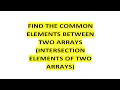 How To Get Intersection Between Two Arrays In Java