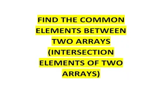 How To Get Intersection Between Two Arrays In Java