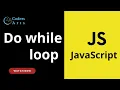 28 Do while loop in Javascript JavaScript Tutorial for Beginners Web Development Lecture 28