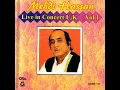 Rafta Rafta Woh Meri Hasti Ka Saman - Mehdi Hassan