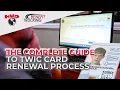 Renewing Your TWIC Card Made Easy - Here s How