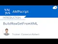 AMPscript BuildRowSetFromXML Function in Salesforce Marketing Cloud