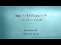 Lagu Surah Al Bayyinah The Clear Proof   098   Abdullah Basfar   Quran Audio