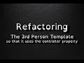Unreal 5 Tutor Refactoring the Template Controller