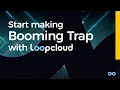 Make a Booming Trap Beat with Loopcloud Free Trap Samples Loops Sounds